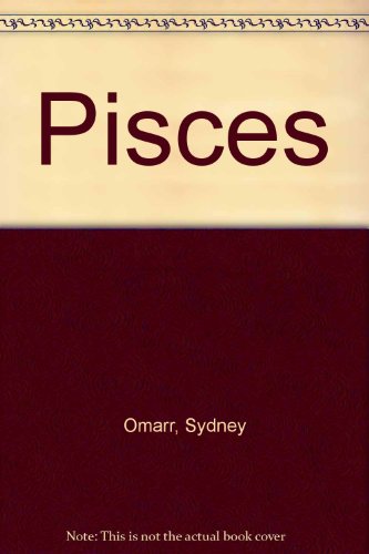 Pisces 1991 (Omarr Astrology) (9780451166241) by Omarr, Sydney