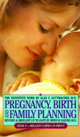 Stock image for Pregnancy, Birth and Family Planning for sale by Better World Books