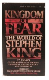 Stock image for Kingdom of Fear. The World of Stephen King. -17 essays for sale by Old Favorites Bookshop LTD (since 1954)