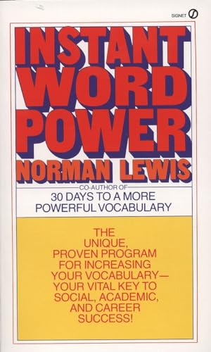 Imagen de archivo de Instant Word Power: The Unique, Proven Program for Increasing Your Vocabulary--Your Vital Key to Social, Academic, and Career Success (Signet) a la venta por SecondSale