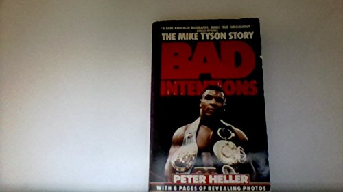 9780451166555: Bad Intentions: The Mike Tyson Story