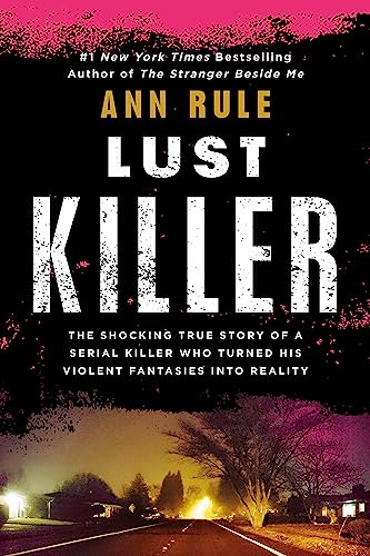 Stock image for Lust Killer: Updated Edition (Signet True Crime) for sale by Ergodebooks