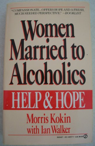 Beispielbild fr Women Married to Alcoholics zum Verkauf von Blue Vase Books