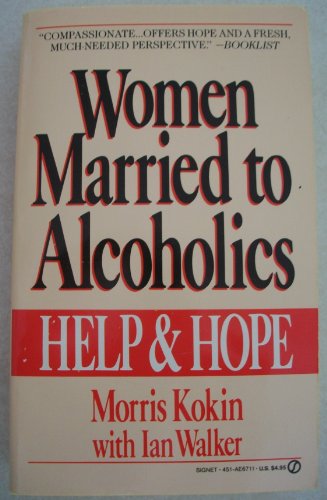 9780451167118: Women Married to Alcoholics