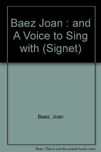9780451167446: And a Voice to Sing With: A Memoir