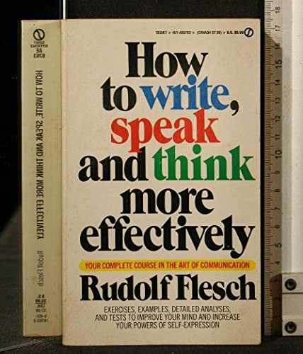 9780451167637: How to Write, Speak And Think More Effectively