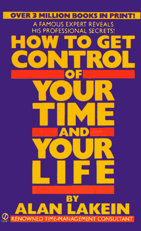 9780451167729: How to Get Control of Your Time and Your Life