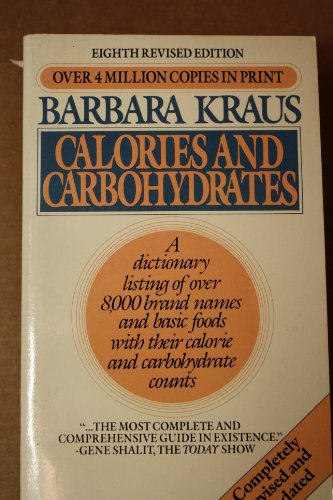 Stock image for Calories and Carbohydrates for sale by Colorado's Used Book Store