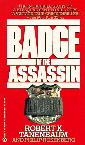 9780451167989: The Badge of the Assassin