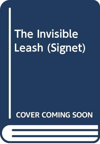 Imagen de archivo de The Invisible Leash : A Better Way to Communicate with Your Dog a la venta por Better World Books