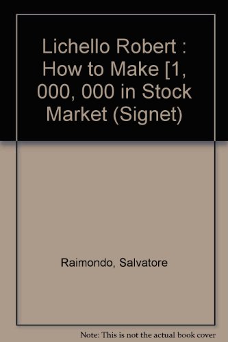 9780451168146: Lichello Robert : How to Make [1, 000, 000 in Stock Market