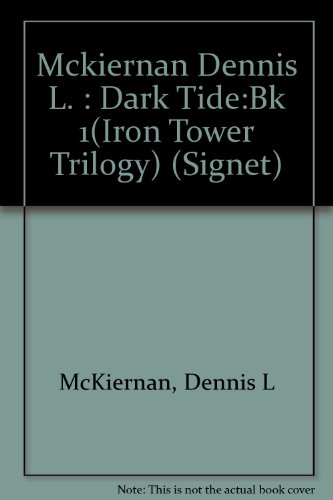 9780451168245: The Dark Tide: Book One of the Iron Tower Trilogy