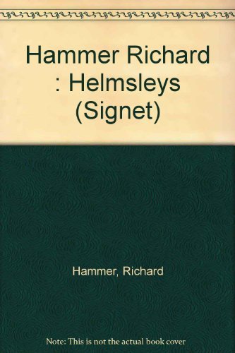 9780451168726: Hammer Richard : Helmsleys (Signet)