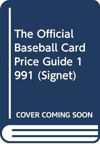 The Official Baseball Card Price Guide 1991 (9780451169853) by Consumer Guide