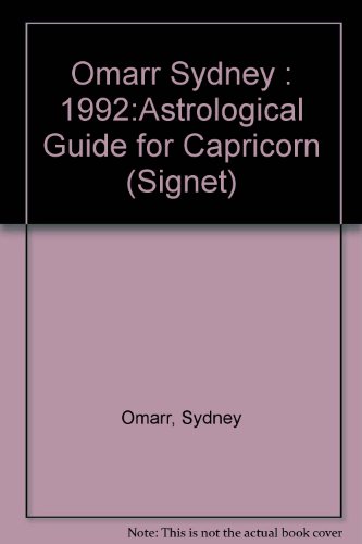 Capricorn 1992: Sydney Omarr's Day-By-Day Guide (Omarr Astrology) (9780451170071) by Omarr, Sydney