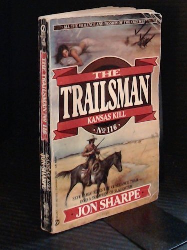9780451170231: Kansas Kill (The Trailsman #116)