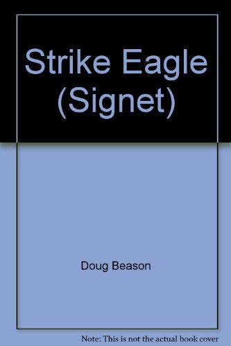 Beispielbild fr Strike Eagle (Signet) zum Verkauf von Book Lover's Warehouse