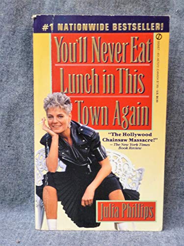 Imagen de archivo de You'll Never Eat Lunch in This Town Again a la venta por Better World Books