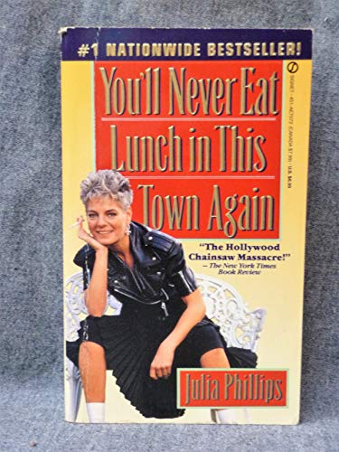 Stock image for You'll Never Eat Lunch in This Town Again for sale by HPB-Diamond