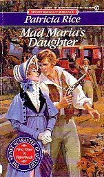 Stock image for Mad Maria's Daughter (Signet Regency Romance) for sale by SecondSale