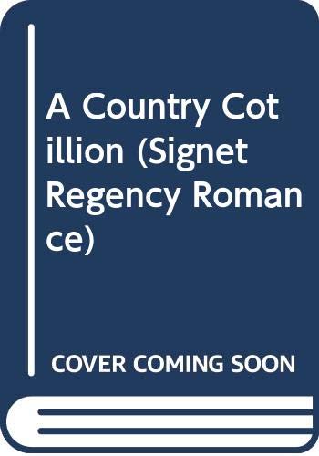 A Country Cotillion (Signet Regency Romance) (9780451171245) by Heath, Sandra