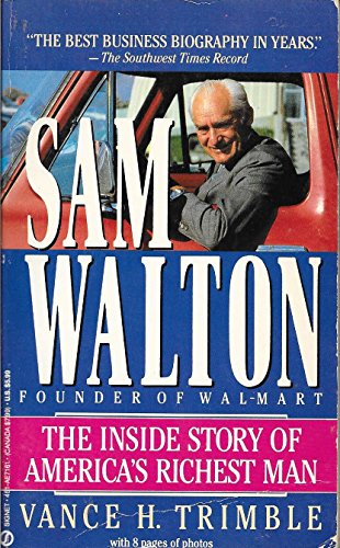 Stock image for Sam Walton: The Inside Story of America's Richest Man (Signet) for sale by SecondSale