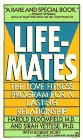 Stock image for Lifemates : The Love Fitness Program for a Lasting Relationship for sale by Better World Books