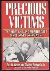 9780451171849: Precious Victims: A True Account of Mother Love And Murder (Penguin true crime)