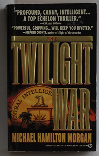 Imagen de archivo de The Twilight War a la venta por Better World Books: West