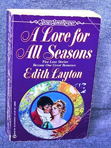 Stock image for A Love for all Seasons (Super Regency, Signet) for sale by SecondSale