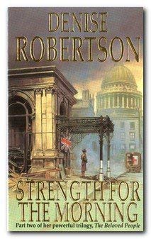 Stock image for Strength For the Morning: (Volume 2 the Beloved People Trilogy) for sale by WorldofBooks