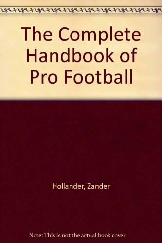 Stock image for The Complete Handbook of Pro Football 1992: 1992 Edition for sale by Your Online Bookstore