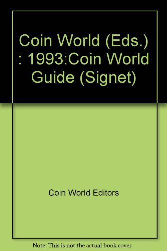 Imagen de archivo de The Coin World 1993 Guide to U.S. Coins, Prices, and Value Trends a la venta por ThriftBooks-Atlanta