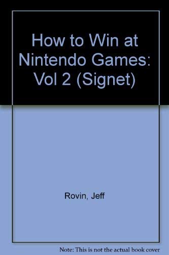 Beispielbild fr How to Win at Nintendo Games Vol 2, Also Includes the Tengen Game, Gauntlet (Signet) zum Verkauf von WorldofBooks