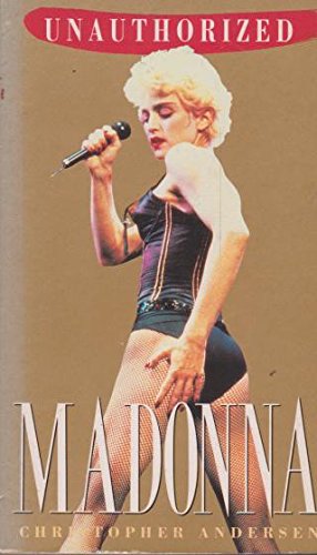 Madonna Unauthorized (Signet) (9780451174543) by Andersen, Christopher