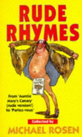 Beispielbild fr Rude Rhymes Collected By Michael Rosen zum Verkauf von Riley Books