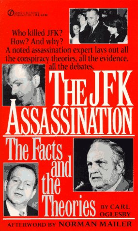 The JFK Assassination: The Facts and Theories