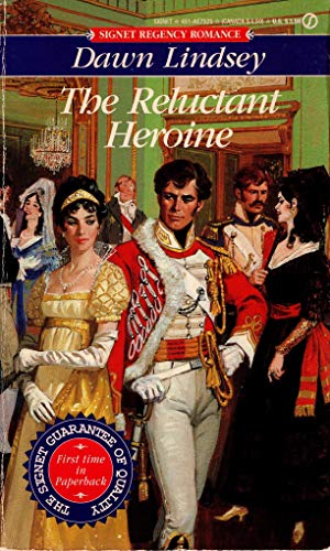 Beispielbild fr The Reluctant Heroine (A Signet Regency Romance) zum Verkauf von Second Chance Books & Comics