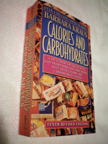 Stock image for Calories and Carbohydrates: Tenth Revised Edition for sale by HPB Inc.