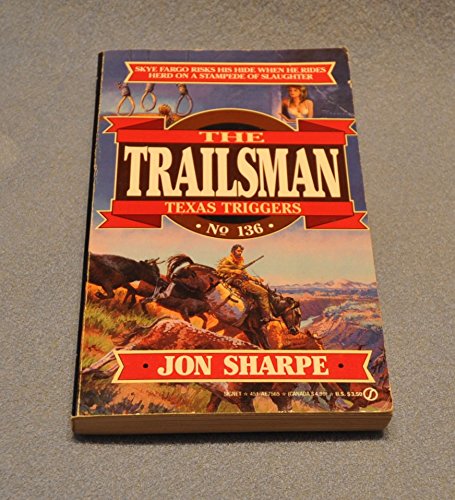 9780451175656: The Trailsman 136: The Texas Triggers