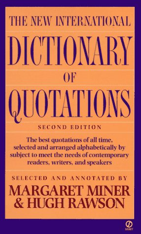Stock image for The New International Dictionary of Quotations for sale by Better World Books