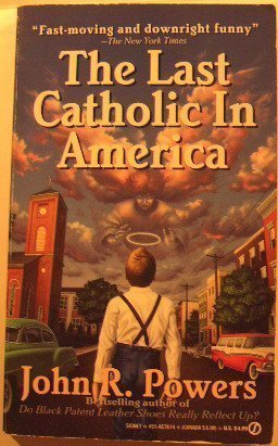 Imagen de archivo de The Last Catholic in America (Signet Novel) a la venta por HPB Inc.