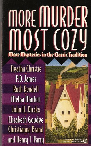 Stock image for More Murder Most Cozy: More Mysteries in the Classic Tradition for sale by Open Books