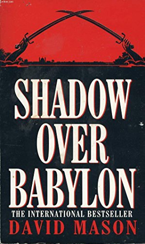 Imagen de archivo de Shadow over Babylon a la venta por Better World Books Ltd