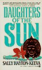 Stock image for Daughters of the Sun for sale by -OnTimeBooks-