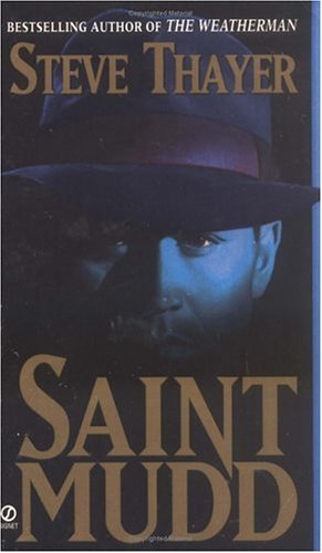 Stock image for Saint Mudd: A Novel of Gangsters and Saints for sale by Wonder Book