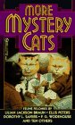 Beispielbild fr More Mystery Cats zum Verkauf von Better World Books