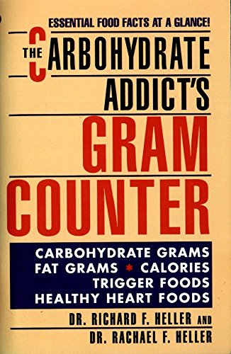 Beispielbild für The Carbohydrate Addict's Gram Counter: (Signet) zum Verkauf von medimops