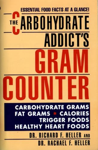 Imagen de archivo de The Carbohydrate Addict's Gram Counter: Essential Food Facts at a Glance (Signet) a la venta por SecondSale