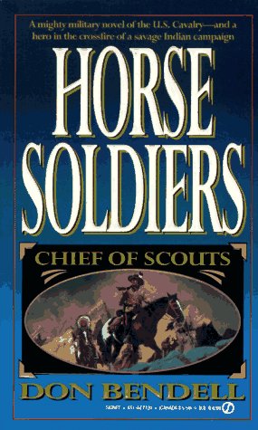 9780451177209: Chief of Scouts 2: Horse Soldiers